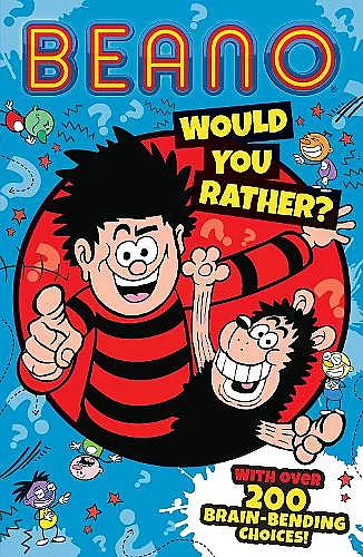 Beano Would You Rather cover