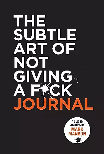 The Subtle Art of Not Giving a F*ck Journal cover
