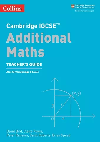 Cambridge IGCSE™ Additional Maths Teacher’s Guide cover