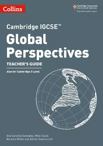 Cambridge IGCSE™ Global Perspectives Teacher’s Guide cover