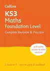 KS3 Maths Foundation Level All-in-One Complete Revision and Practice cover