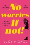 No Worries If Not! cover