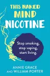 This Naked Mind: Nicotine cover