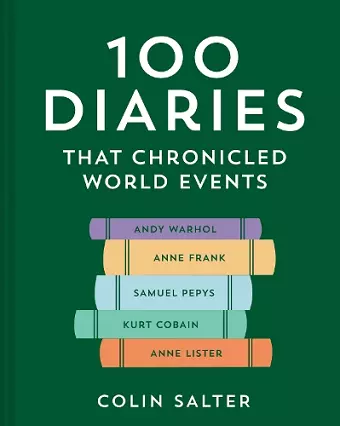 100 Diaries that Chronicled World Events cover