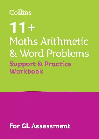 11+ Maths Arithmetic and Word Problems Support and Practice Workbook cover