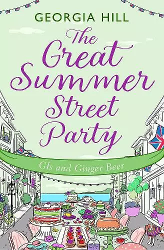 The Great Summer Street Party Part 2: GIs and Ginger Beer cover