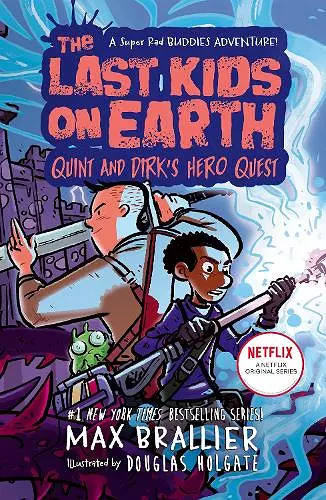 The Last Kids on Earth: Quint and Dirk's Hero Quest cover