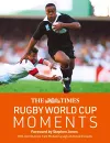 The Times Rugby World Cup Moments cover