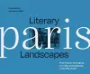 Literary Landscapes: Paris cover