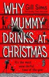 Why Mummy Drinks at Christmas cover