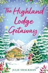 The Highland Lodge Getaway cover