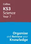 KS3 Science Year 7: Organise and retrieve your knowledge cover