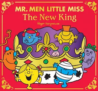 Mr Men Little Miss: The New King cover