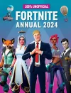 100% Unofficial Fortnite Annual 2024 cover