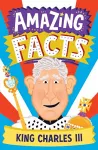 Amazing Facts King Charles III cover