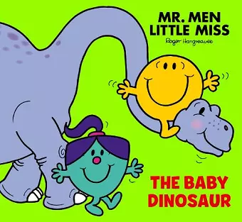 Mr Men Little Miss: The Baby Dinosaur cover