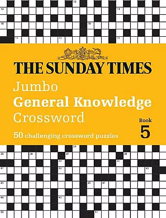 The Sunday Times Jumbo General Knowledge Crossword Book 5 cover