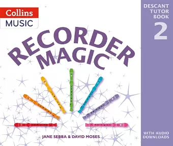 Recorder Magic: Descant Tutor Book 2 cover