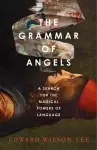 The Grammar of Angels cover