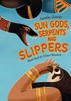 Sun Gods, Serpents and Slippers cover