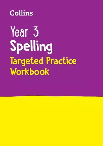 Year 3 Spelling Targeted Practice Workbook cover