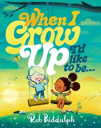 When I Grow Up I’d Like to Be… cover