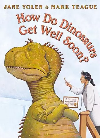 How Do Dinosaurs Get Well Soon? cover