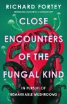 Close Encounters of the Fungal Kind cover