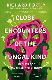 Close Encounters of the Fungal Kind cover