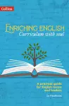 Enriching English: Curriculum with soul cover