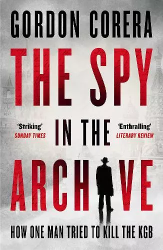 The Spy in the Archive cover