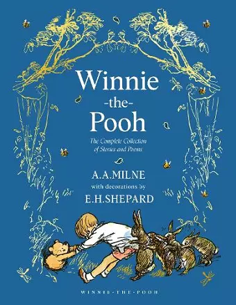 Winnie-the-Pooh: The Complete Collection of Stories and Poems cover