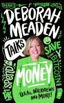 Deborah Meaden Talks Money cover