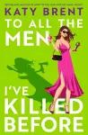 To All the Men I’ve Killed Before cover