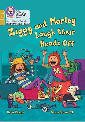 Ziggy and Marley Laugh Their Heads Off cover