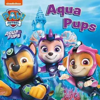 PAW Patrol Board Book – Aqua Pups cover