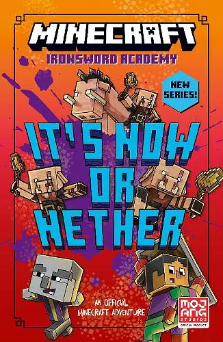 Minecraft: It’s Now or Nether cover