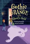 Gothic Grange and the Ghoul’s Gold cover