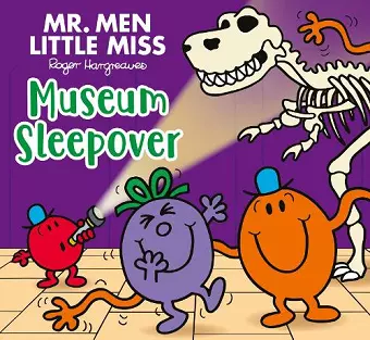 Mr. Men Little Miss: Museum Sleepover cover