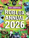 100% Unofficial Roblox Annual 2026 cover