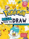 Pokémon: Mega How to Draw cover