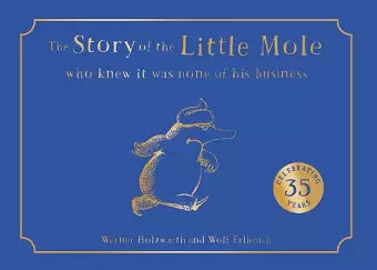 The Story of the Little Mole who knew it was none of his business cover