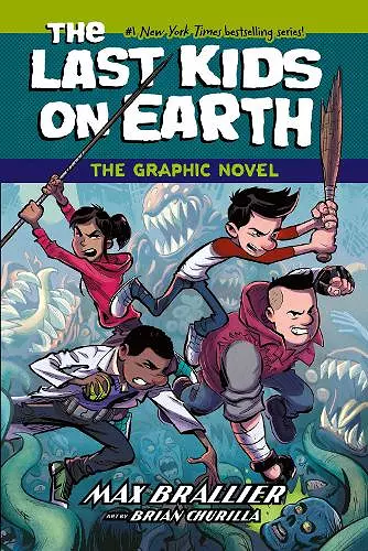 The Last Kids on Earth: The Graphic Novel cover