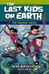 The Last Kids on Earth: The Graphic Novel cover