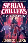 Serial Chillers: The Witch in the Woods cover