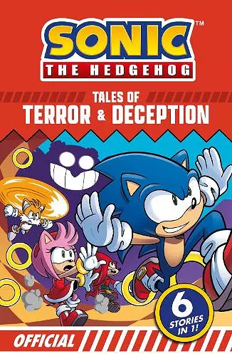 Sonic the Hedgehog Tales of Terror and Deception: 6 Action-packed Stories in 1 cover