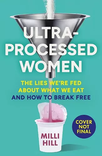 Ultra-Processed Women cover