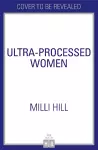 Ultra-Processed Women cover