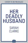 Her Deadly Husband cover