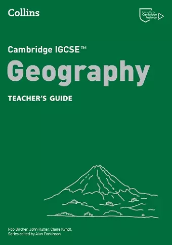 Cambridge IGCSE™ Geography Teacher’s Guide cover